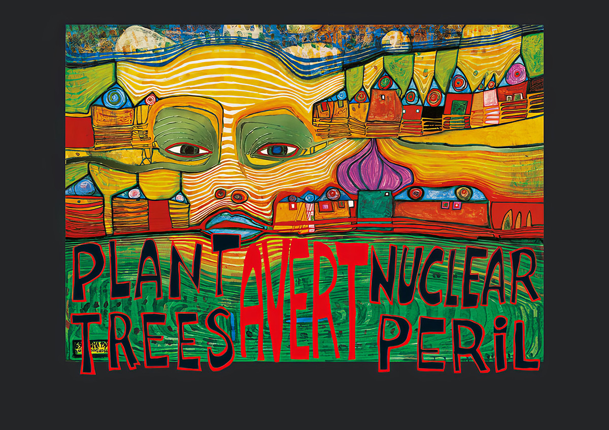 Bomen planten – nucleair gevaar afwenden door Friedensreich Hundertwasser