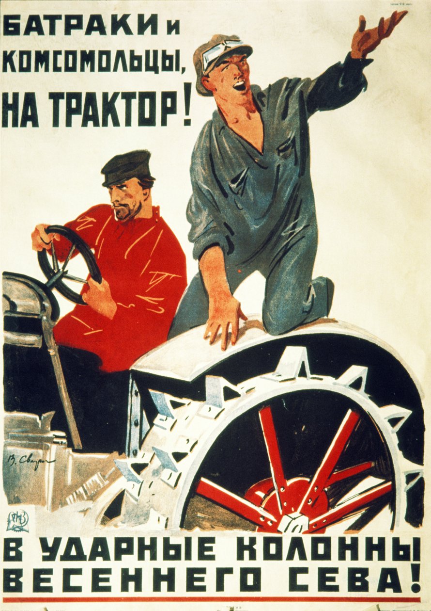 Sovjet propagandaposter uit de jaren 1930, Dagloners en jonge communisten - sluit je aan bij de tractor schokbrigades voor het zaaien in de lente! door Unknown