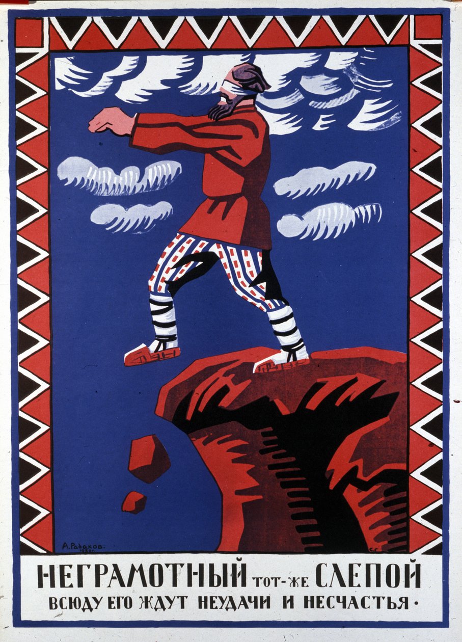 De analfabeet is als een blinde man. Ongelukken en nederlagen wachten hem aan alle kanten, poster van A. Radakov door Aleksei Aleksandrovich Radakov