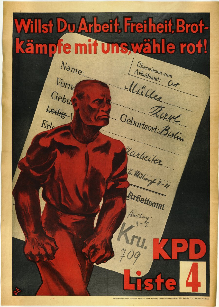 Communistische Partij van Duitsland "Wil je werk, vrijheid en brood? Vecht met ons, stem rood!" KPD, lijst 4 door Anonymous Anonymous