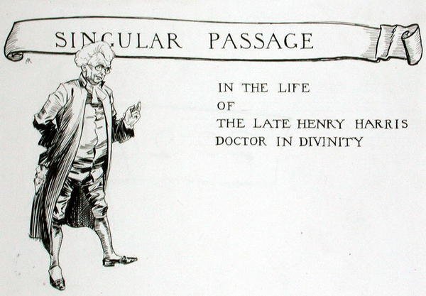 Een bijzondere passage in het leven van wijlen Henry Harris, doctor in de godgeleerdheid, hoofdstuktitel uit 