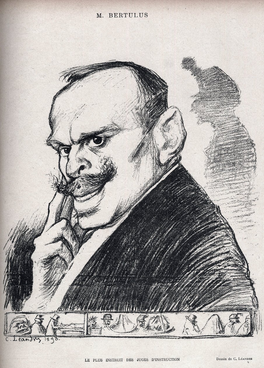 Dreyfus-affaire - De meest geleerde van de onderzoeksrechters - Paul Bertulus 1851-1917 - Franse magistraat - Karikatuur door Charles Leandre (1862-1934) in 