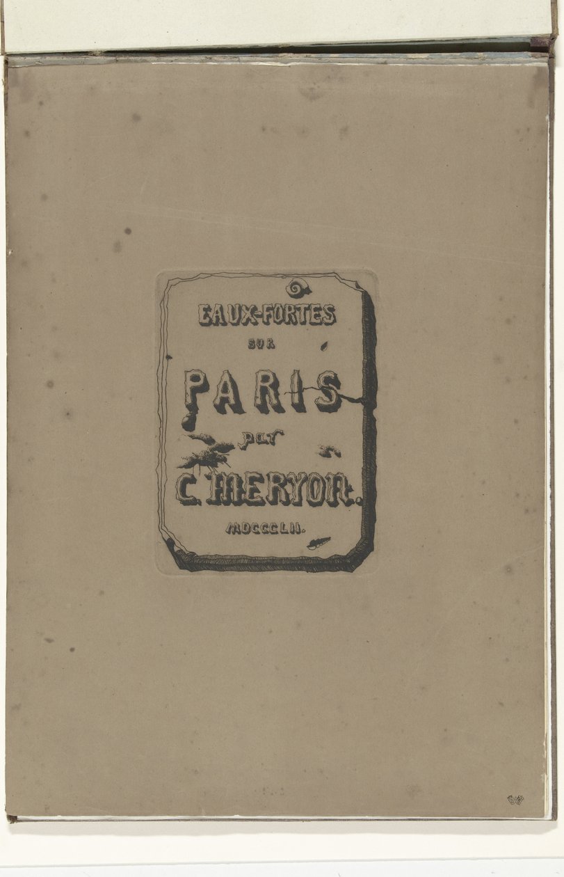 Titelblad in album Eaux-fortes sur Paris door Charles Meryon