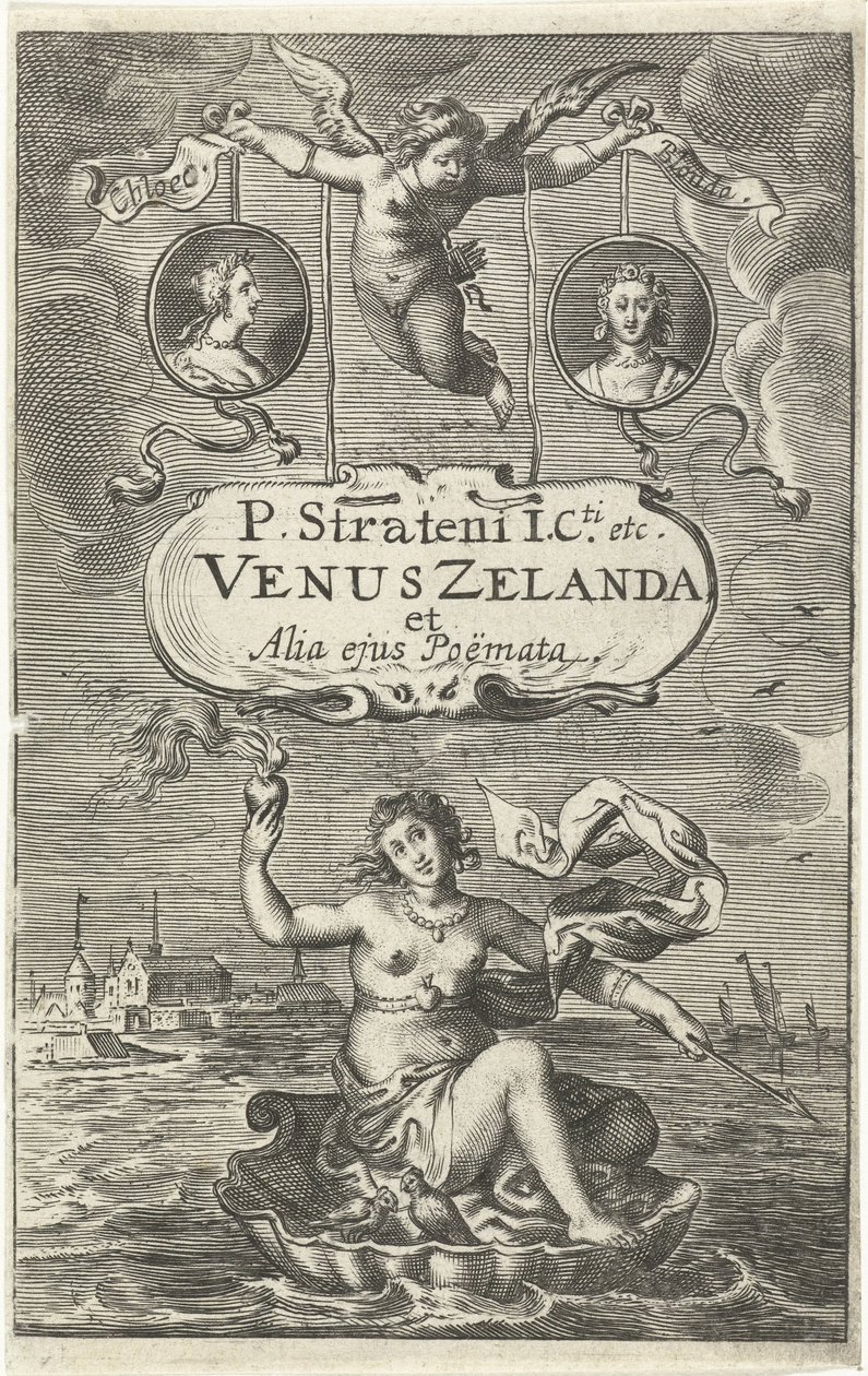 Venus op schelp met brandend hart en pijl drijft voor kust van Zeeland, daarboven twee medaillons met portretten van Cloës en Blondae en cartouche met titel vastgehouden door Amor door Cornelis van Dalen (I)