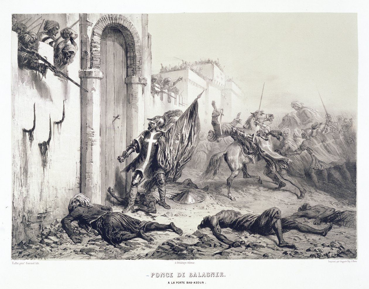 Ponce de Balagner bij de Bab-Azoun Poort, uit een volume ter herdenking van het Franse Expeditieleger dat Algiers veroverde in 1830, gegraveerd door Eugene Charles Francois Guerard (1821-66) door Denis Auguste Marie Raffet