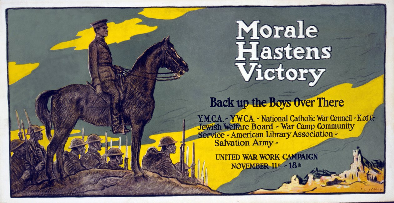 Moraal versnelt de Overwinning - Steun de Jongens daar, United War Work Campaign, 11-18 nov., uitgegeven 1918 door Francis Luis Mora