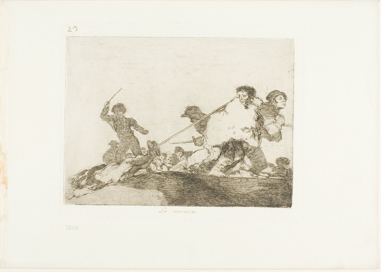 Hij verdiende het, plaat 29 uit De Rampen van de Oorlog door Francisco Jose de Goya y Lucientes