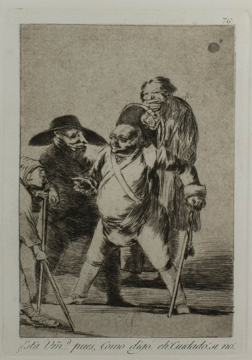 Begrijp je? ... nou, zoals ik zeg... eh! Kijk uit! anders..., plaat 76, uit Los Caprichos door Francisco Jose de Goya y Lucientes
