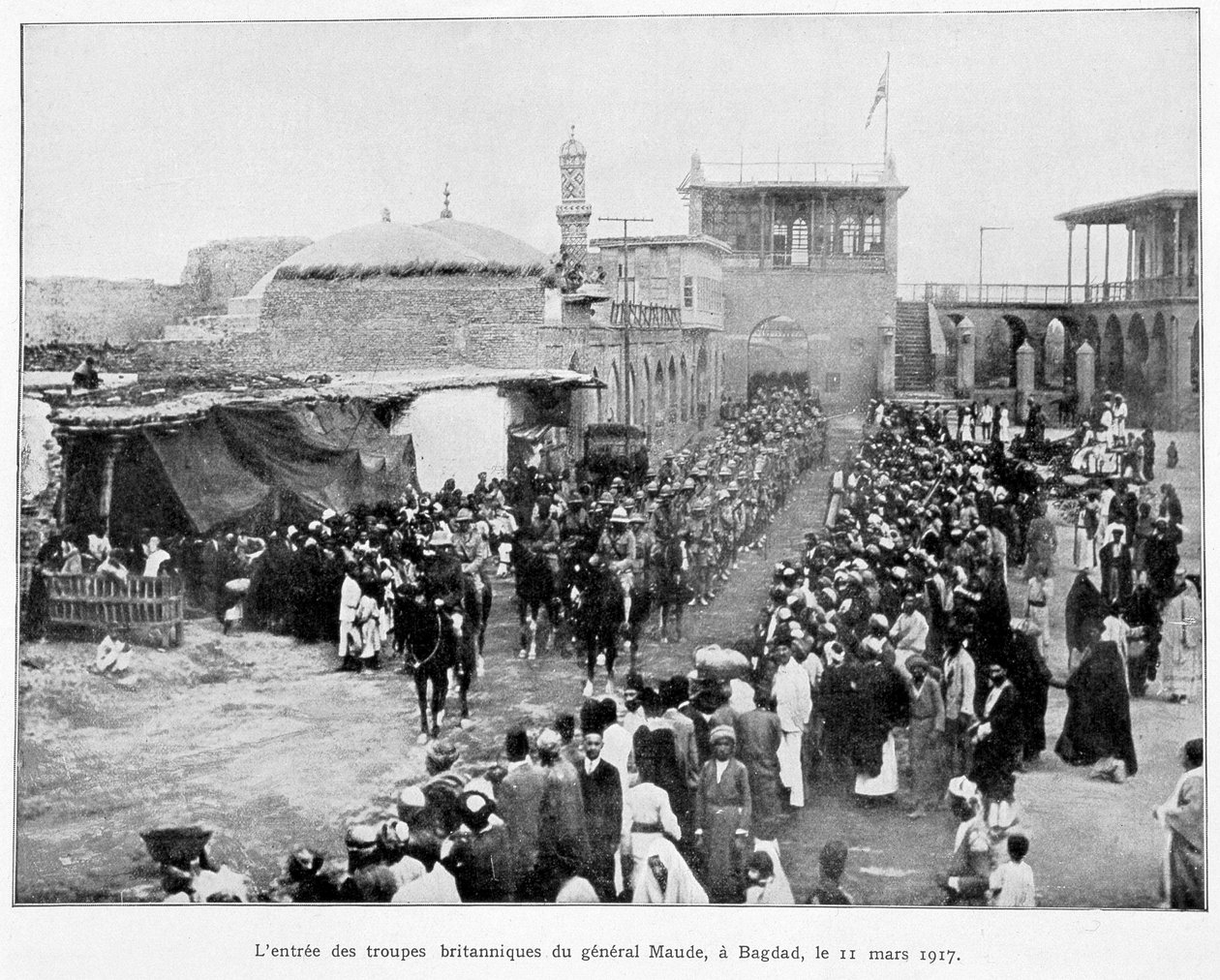 Intocht van de Engelsen in Bagdad 11/3/1917 (Generaal Stanley Maude), Album de la guerre 1914-1919, ed. 1927 door French School
