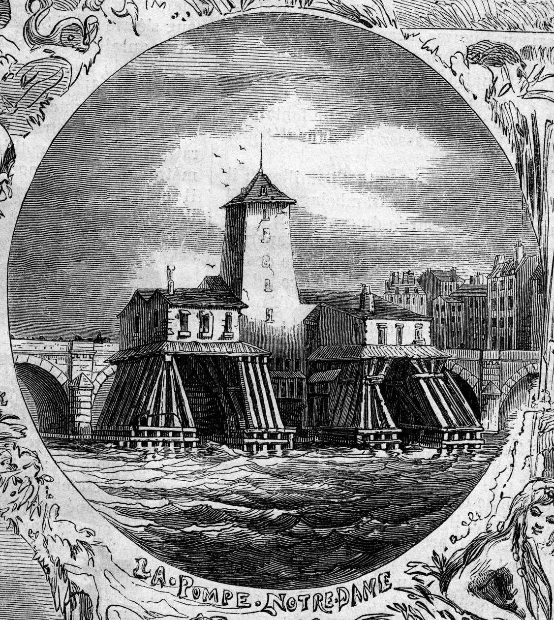 Fontein van Parijs: uitzicht op de Pompe Notre Dame (1676). Deze hydraulische pomp werd gesloopt in 1858. Gravure in 