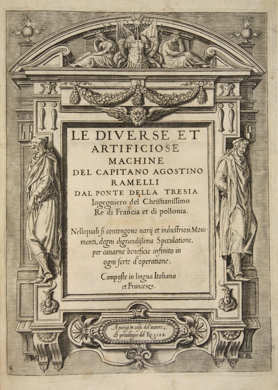 Titelpagina, uit Le Diverse Et Artificiose Machine Del Capitano Agostino Ramelli, uitgegeven 1588 (gravure) door French School