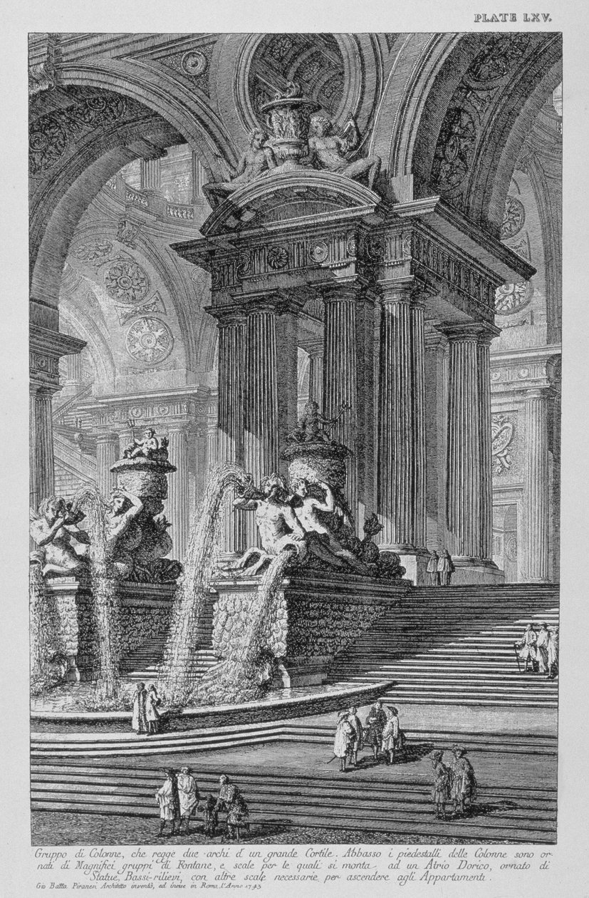 Plate LXV Architectonische capriccio van een monumentale groep kolommen die twee bogen van een grote binnenplaats ondersteunen met prachtige fonteinen versierd met beelden en bas-reliëfs gedateerd 1743 uit Vedute door Giovanni Battista Piranesi