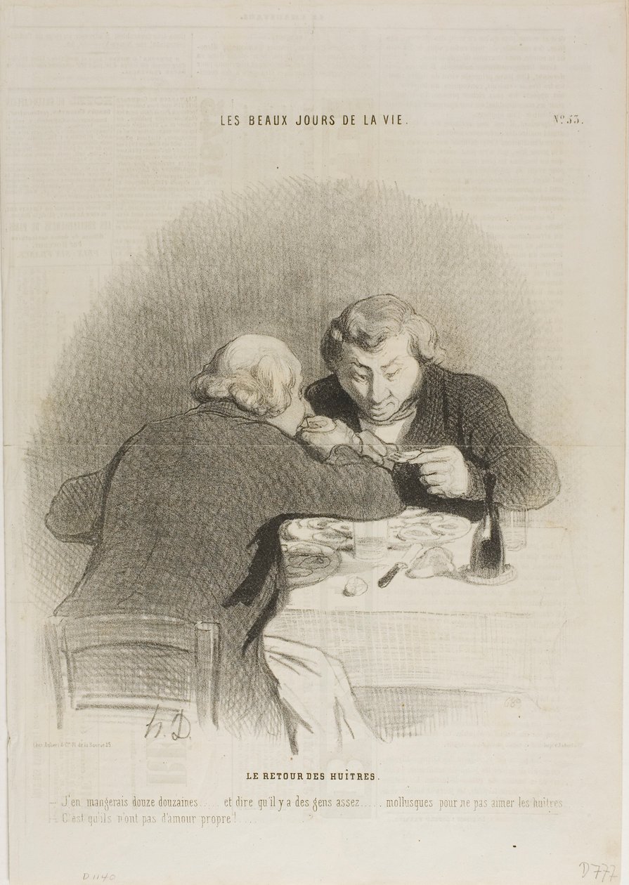 De terugkeer van het oesterseizoen. "- Ik zou er twaalf dozijn van kunnen eten... stel je voor dat er mensen zijn die niet van oesters houden... - Ze hebben gewoon geen zelfrespect...," plaat 53 uit Les Beaux Jours De La Vie door Honoré Victorin Daumier