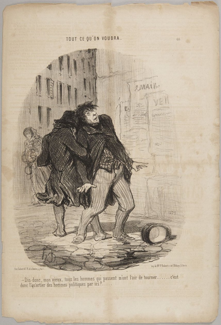 Zeg eens, ouwe jongen, alle mannen die hier langskomen lijken me een beetje gek te zijn..., nummer 66 uit de serie „Tout ce qu’on voudra” van Le Charivari door Honoré Daumier