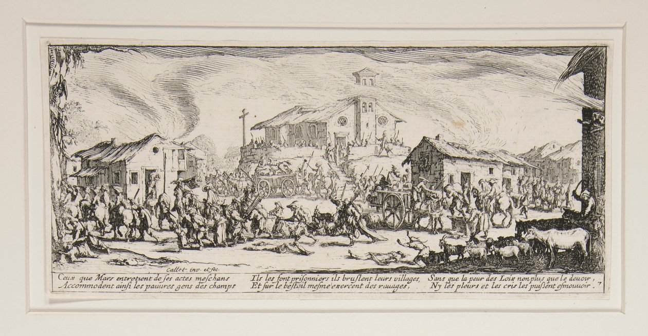Les grandes miseres de la guerre: No. 7 - Plundering en brandstichting van door Jacques Callot