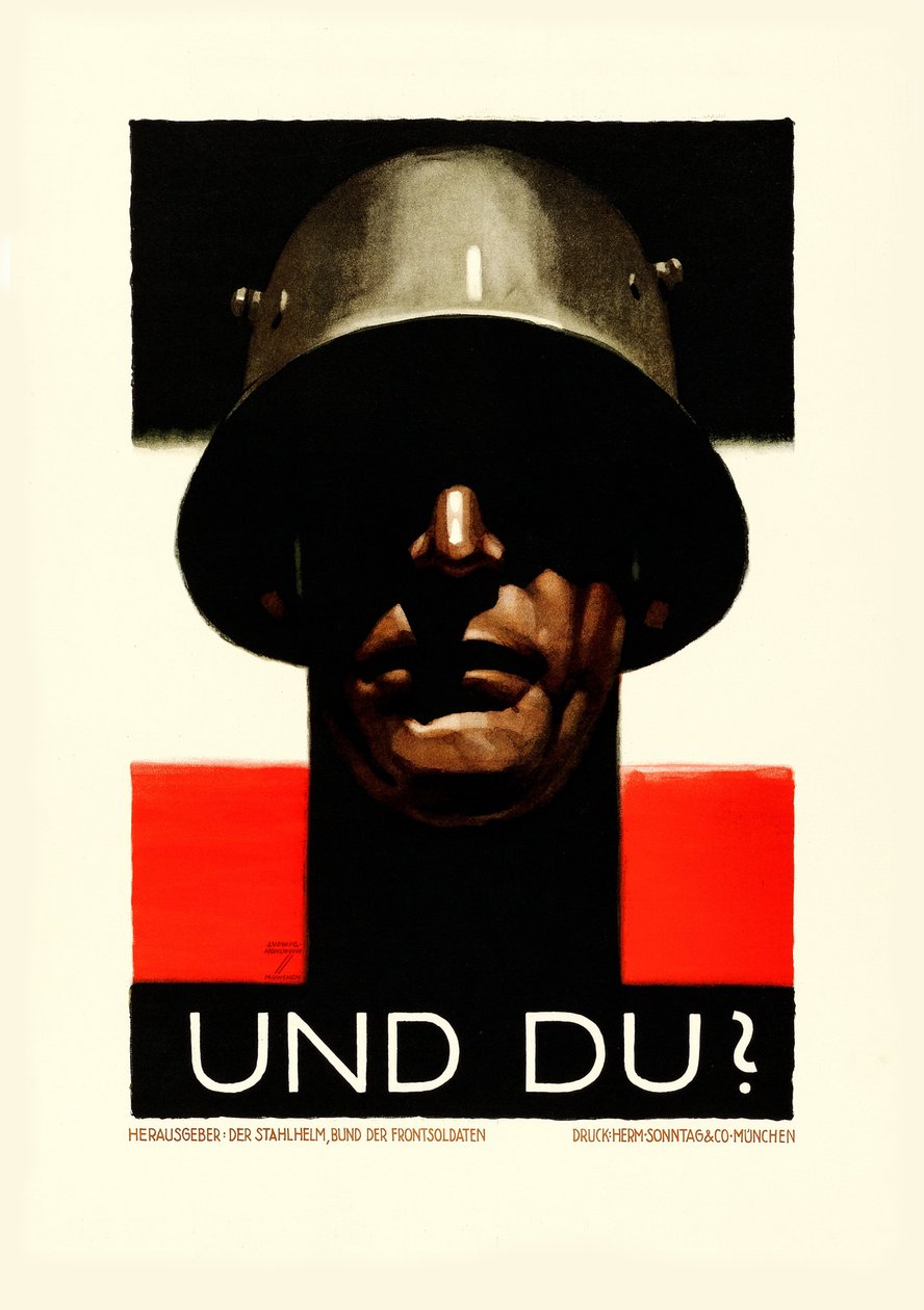 En jij Stalen Helm, Liga van Frontsoldaten, 1929 door Ludwig Hohlwein