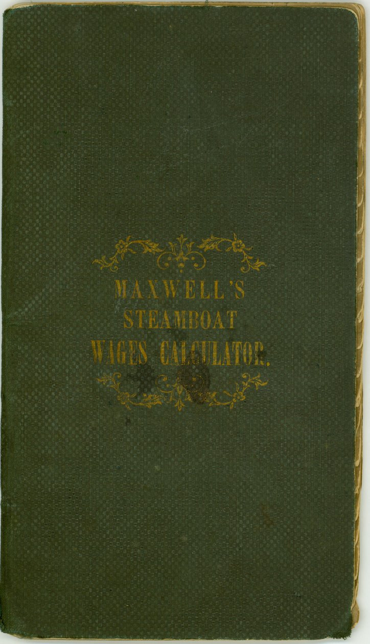 Stoombootlooncalculator, uitgegeven door Maxwell and Co., Louisville, Kentucky, 1 november 1857 door Maxwell and Company