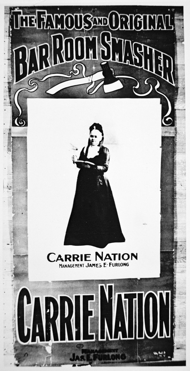 Theaterposter met Carry Nation (1846-1911) met haar vernietigende bijl door School American