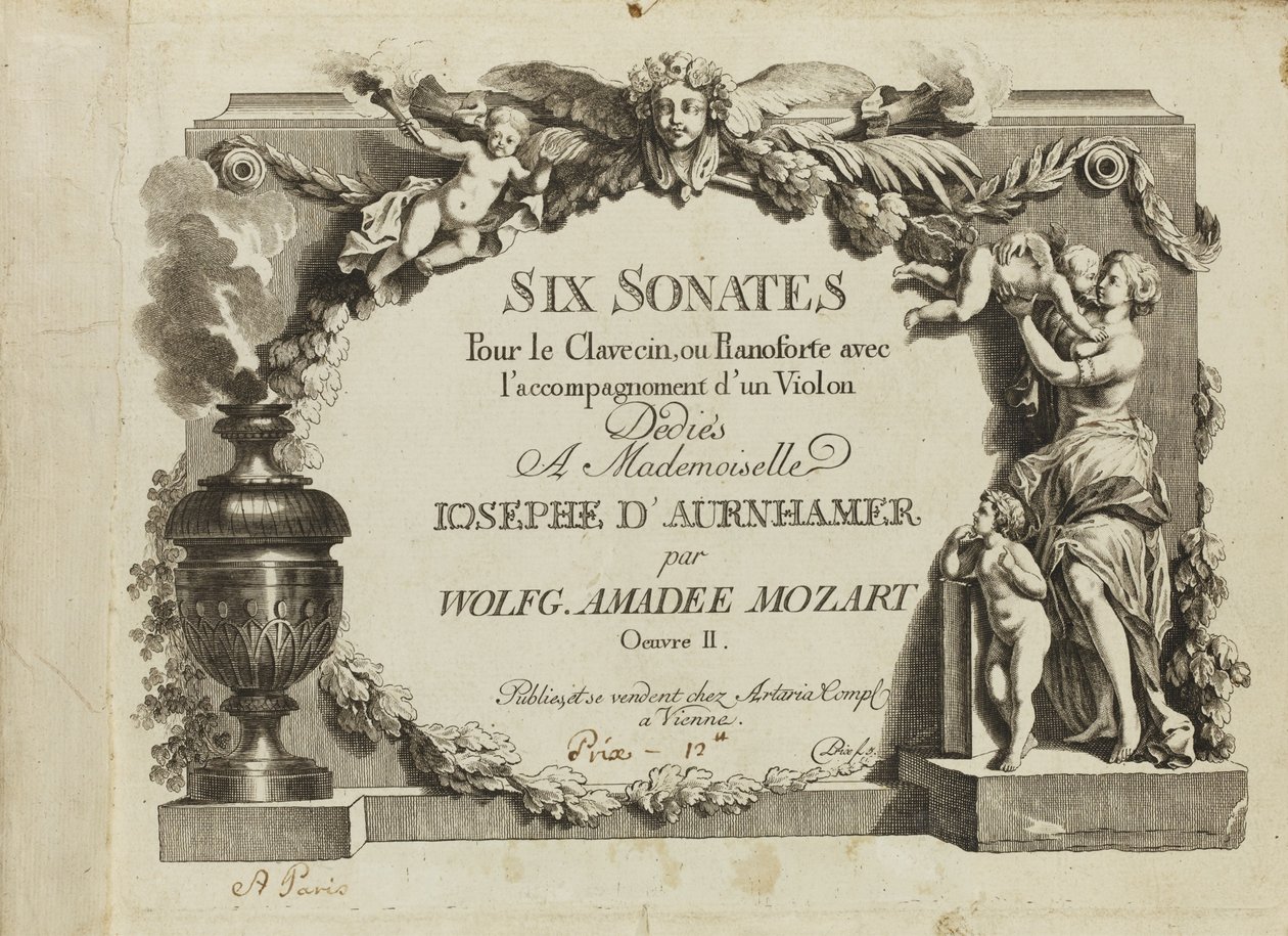 Mozart: Zes sonates voor klavecimbel of pianoforte met begeleiding van een viool opgedragen aan Mademoiselle door Unbekannt
