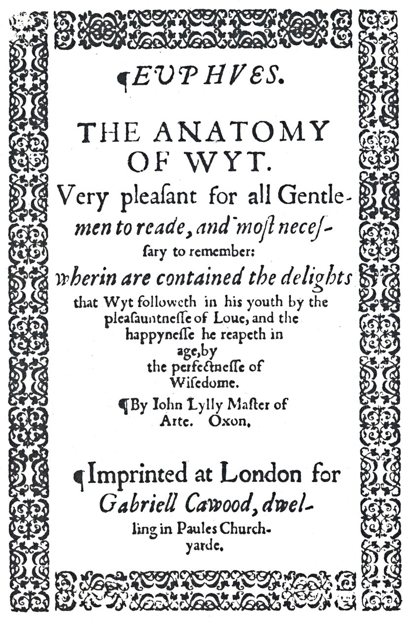Titelpagina van John Lylys Euphues of The Anatomy of Wit, eerste editie door Unbekannt