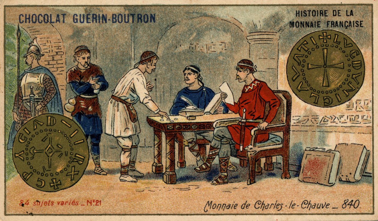 Serie Histoire de la Monnaie Française uitgegeven door Chocolat Guérin Boutron. Chromolithografie 19e eeuw. Munt van Karel de Kale in 840 door Unknown artist