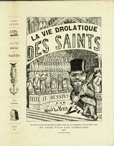 Illustratie van Alfred Le Petit in Het Drolatische Leven van de Heiligen - Tekenaar, Zelfportret - Heiligen - Le Petit Alfred