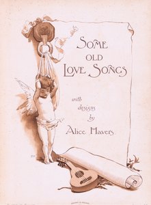 Titelpagina, uit Some Old Love Songs gepubliceerd door Hildesheimer & Faulkner, 1892