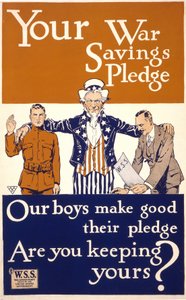 Amerikaanse poster om aan te moedigen tot deelname aan het leger: Your war savings pledge - Our boys make good their pledge. Are you keeping yours? uitgegeven door de Amerikaanse regering. 1917