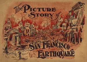 Omslagillustratie voor Het Beeldverhaal van de Aardbeving in San Francisco door American School