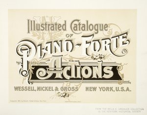 Geïllustreerde catalogus van Piano-Forte Acties, Wessell, Nickel & Gross Co. - omslag, 1893