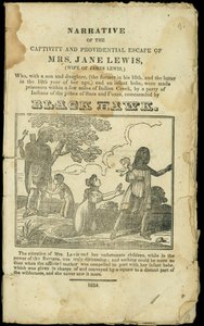 Verhaal van gevangenschap en voorzienige ontsnapping van mevrouw Jane Lewis, gepubliceerd in 1832 door American School