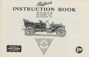 Packard Instructieboek voor de gebruikers van de Packard 30-B en Packard 18, 1909