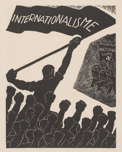 Internationalisme tegenover Nationaal-socialisme Tegen oorlog en fascisme door Anonymous