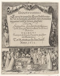 Spotprent op de Roomse Transsubstantiatieleer, 1612