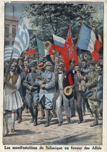 Eerste Wereldoorlog 1914-1918. De protesten in Saloniki (of Thessaloniki in Griekenland) ten gunste van de geallieerden. In 