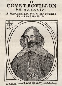 Politieke pamfletten Mazarinade (politiek pamflet onder de slinger), populaire afbeelding tegen Mazarin over zijn pensionering in Bouillon (Le court broth de Mazarin). Privécollectie.