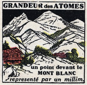 Het atoom en de wetenschap: de grootte van atomen. Een punt voor de Mont Blanc vertegenwoordigd door een millimeter. Anonieme illustratie uit 1925. Privécollectie. door Anonymous Anonymous