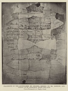 Fragmenten van de Brief gestuurd door Kolonel Rhodes aan Dr. Jameson, en opgepikt bij Doornkop na de Raid door Arthur Hughes