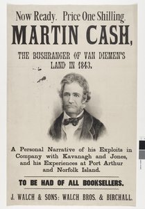 Nu beschikbaar. Prijs één shilling. Martin Cash, De Bushranger van Van Diemen