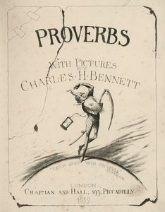 Titelpagina illustratie voor Proverbs with Pictures door Charles H. Bennett door Charles Henry (after) Bennett