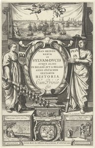 Titelpagina voor: D. Heinsius, Rervm ad Sylvam-Dvcis atqve alibi in Belgio avt a Belgis anno M DCXXIX gestarvm historia. 1631 door Cornelis Claesz. Duysend