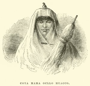 Coya Mama Ocllo Huacco door Edouard Riou
