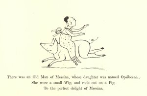 Er was een oude man uit Messina, wiens dochter Opsibeena heette door Edward Lear