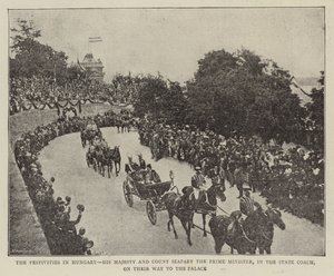 De Festiviteiten in Hongarije, Zijne Majesteit en Graaf Szapary de Eerste Minister, in de Staatskoets, op Weg naar het Paleis door English Photographer