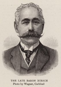 De overleden Baron Hirsch
