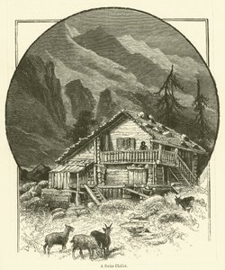 Een Zwitsers chalet (gravure) door English School