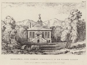 Bachegraig, de residentie van Sir Richard Clough