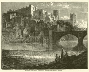 Durham, de kathedraal van het kasteel en de brug van Ralph Flambard (gravure)