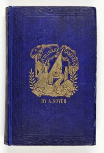 Voorkant van Soyers Culinaire Campagne, uitgegeven door G.Routeledge & Co., Londen, 1857 door English School