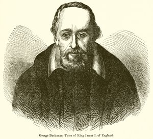 George Buchanan, leraar van koning Jacobus I van Engeland door English School